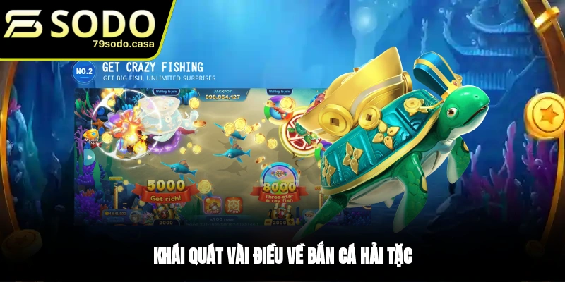 Giới thiệu game bắn cá Hải Tặc