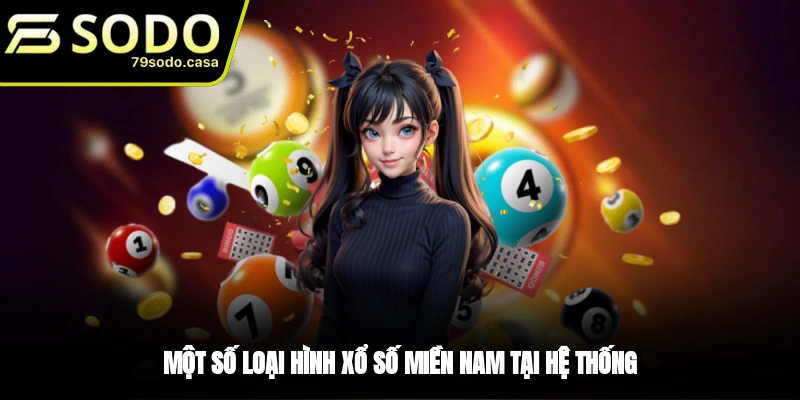 Một số cách chơi xổ số miền Nam tại 79sodo